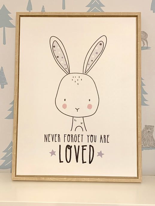 Bunny 'Never Forget You Are Loved' Canvas in frame